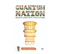 Quantum Nation: India's Leap into the Future