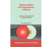 Quantum Optics And Fundamentals Of Physics