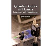 Quantum Optics And Lasers