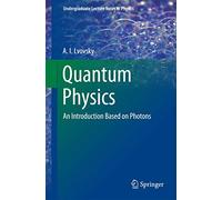 Quantum Physics: An Introduction Based on Photons