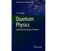 Quantum Physics: An Introduction Based on Photons (Undergraduate Lecture Notes in Physics) - [Version Originale] Inconnu (Auteur)