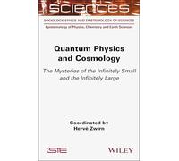Quantum Physics and Cosmology: The Mysteries of the Infinitely Small and the Infinitely Large
