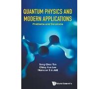 Quantum Physics And Modern Applications (Prob & Sol)