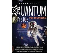 Quantum Physics For Beginners