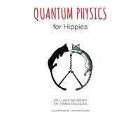 Quantum Physics for Hippies
