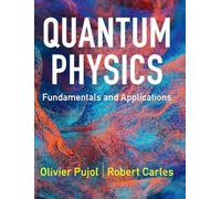 Quantum Physics: Fundamentals and Applications – Cambridge University Press