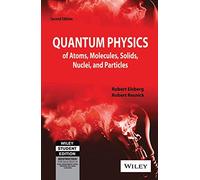 Quantum Physics: Of Atoms, Molecules, Solids, Nuclei And Particles