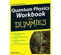 Quantum Physics Workbook for Dummies