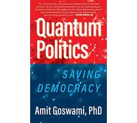 Quantum Politics: Saving Democracy