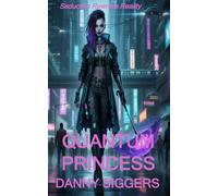 QUANTUM PRINCESS: The Bounty Hunter, The Thought Field & the Quantum Quest
