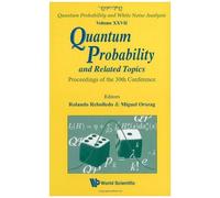 Quantum Probability And Related Topics - Proc Of 30th Conf