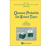 Quantum Probability And Related Topics - Proc Of 32nd Conf