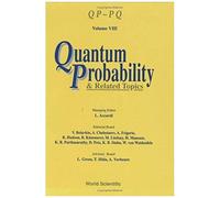 Quantum Probability And Related Topics: Volume Viii