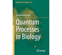 Quantum Processes in Biology