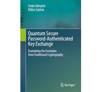 Quantum Secure Password-Authenticated Key Exchange: Examining the Evolution from Traditional Cryptography