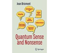 Quantum Sense And Nonsense