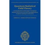 Quantum Statistical Field Theory An Intr Norman J Morgenstern Emeritus Professor Horing, Stevens Institute Of Technology Department Of Physics And Engineering Physics, Usa Hoboken (Auteur)
