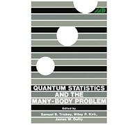 Quantum Statistics And The Many-Body Problem