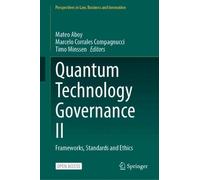 Quantum Technology Governance II: Frameworks, Standards and Ethics