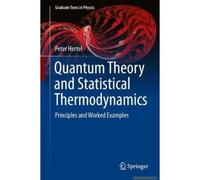 Quantum Theory And Statistical Thermodynamics