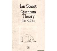 Quantum Theory For Cats