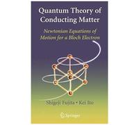 Quantum Theory Of Conducting Matter