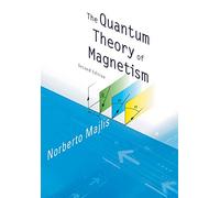 Quantum Theory Of Magnetism, The (2Nd Edition)