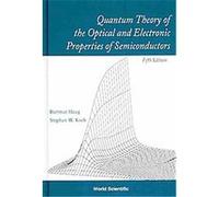 Quantum Theory Of The Optical And Electronic Properties Of Semiconductors (5th Edition)