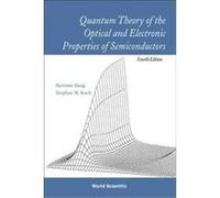 Quantum Theory of the Optical and Electronic Properties of Semiconductors Hartmut Haug, Stephan W. Koch (Auteur)