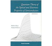 Quantum Theory of the Optical and Electronic Properties of Semiconductors Hartmut Haug, Stephan W. Koch (Auteur)