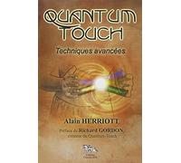 Quantum touch : techniques avancées