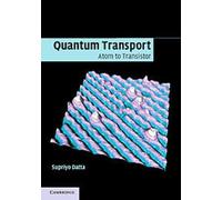 Quantum Transport by Datta & Supriyo Purdue University & Indiana Supriyo Datta (Auteur)
