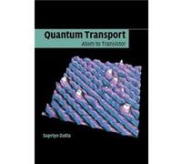 Quantum Transport by Datta & Supriyo Purdue University & Indiana Supriyo Datta (Auteur)