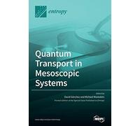 Quantum Transport In Mesoscopic Systems