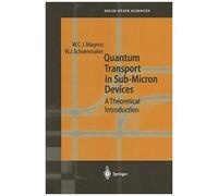 Quantum Transport In Submicron Devices