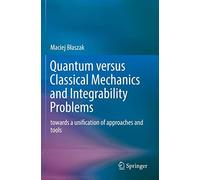 Quantum Versus Classical Mechanics And Integrability Problems