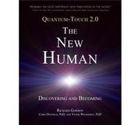 QuantumTouch 2.0 The New Human by Wickhorst & Vickie & Ph.D. Wickhorst, Vickie (Auteur)