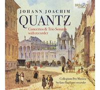 Quantz: Concertos & Trio Sonatas With Recorder