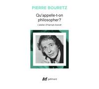 Qu'appelle-t-on philosopher ?: L'atelier d'Hannah Arendt