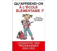 Qu'apprend-on à l'école élémentaire ? Men (Auteur), Jean-Michel Blanquer (Préface)