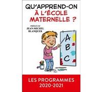 Qu'apprend-on à l'école maternelle ? Men (Auteur), Jean-Michel Blanquer (Préface)