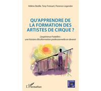 Qu'apprendre de la formation des artistes de cirque ? – L'expérience Fratellini – Écoformation