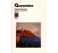 Quarantaine - Gérard Gavarry - P.o.l. - broché - Livre