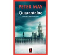 Peter May – Quarantaine – Roman – Actes Sud – Poche – Trad. Ariane Bataille
