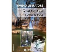 Quarant'anni sotto il sole