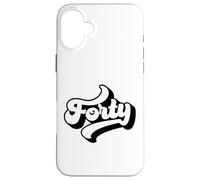 Quarante, 40 Ans pour Les Hommes et Les Femmes 40e Coque pour iPhone 16 Plus