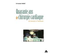 Quarante Ans De Chirurgie Cardiaque Un Iranien à Toulouse - Forouhar Vahdat - Le Pas D'oiseau - broché - Essai