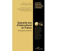 Quarante ans d'interculturel en France Hommage à Louis Porcher - Fabrice Barthélémy - L'harmattan - broché - Revue
