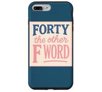 Quarante Ans, l'autre quarantième Anniversaire du Monde Coque pour iPhone 7 Plus/8 Plus