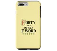 Quarante Ans, l'autre quarantième Anniversaire du Monde Coque pour iPhone 7 Plus/8 Plus